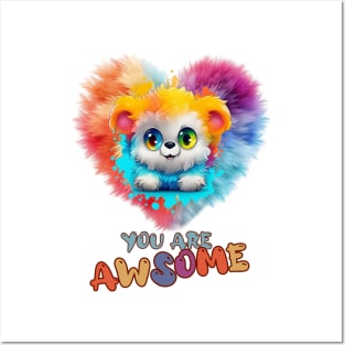 Fluffy: "You are awsome" collorful, cute, furry animals Posters and Art